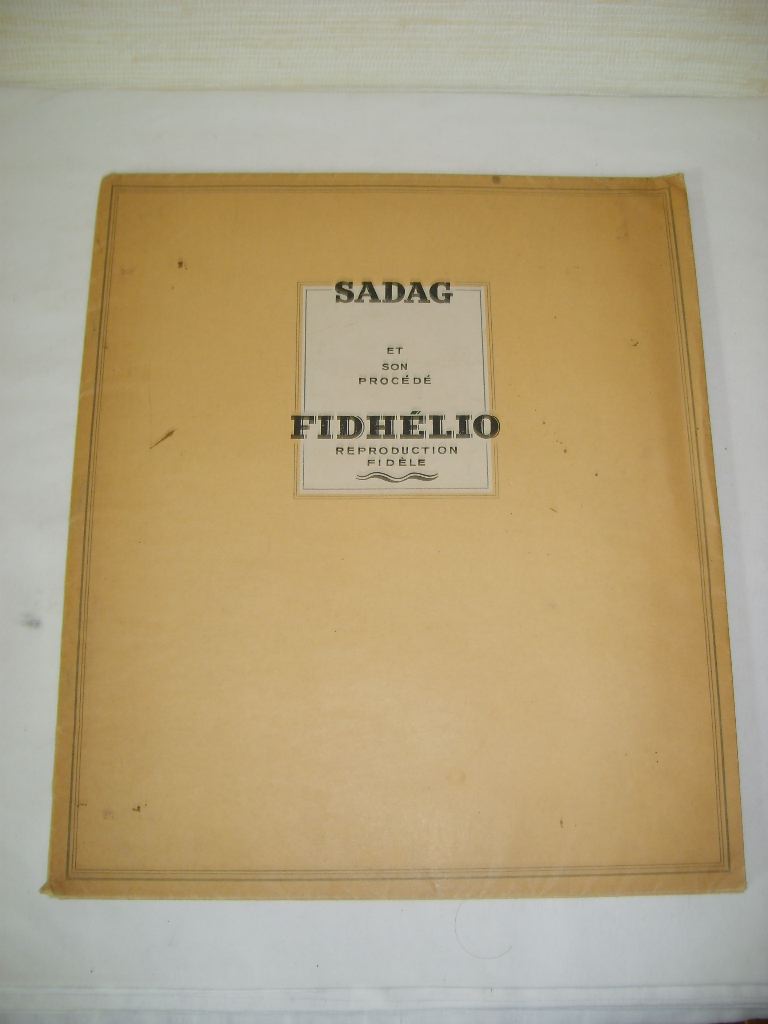  - SADAG (Socit Anonyme des Arts Graphiques) et son procd Fidhlio reproduction fidle.