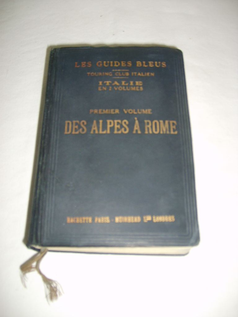 BERTARELLI (L.V.) - Les Guides Bleus. Touring Club Italien. Italie en 2 volumes. Premier volume : des Alpes  Rome (Rome excepte).