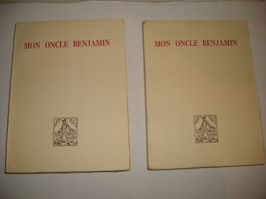 TILLIER (Claude) - Mon Oncle Benjamin. Avec les Variantes une Clef des Personnages du roman, par Alfred Mass.