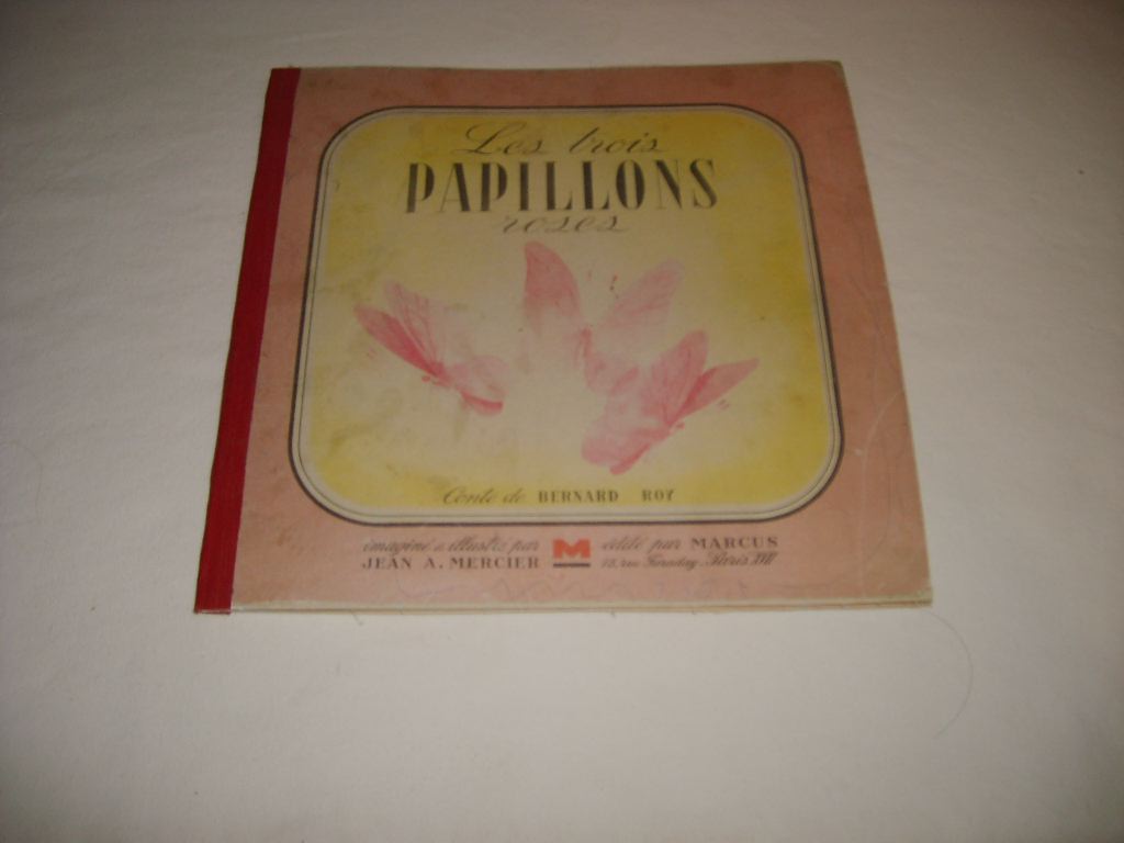 ROY (BERNARD) - Les trois papillons roses.