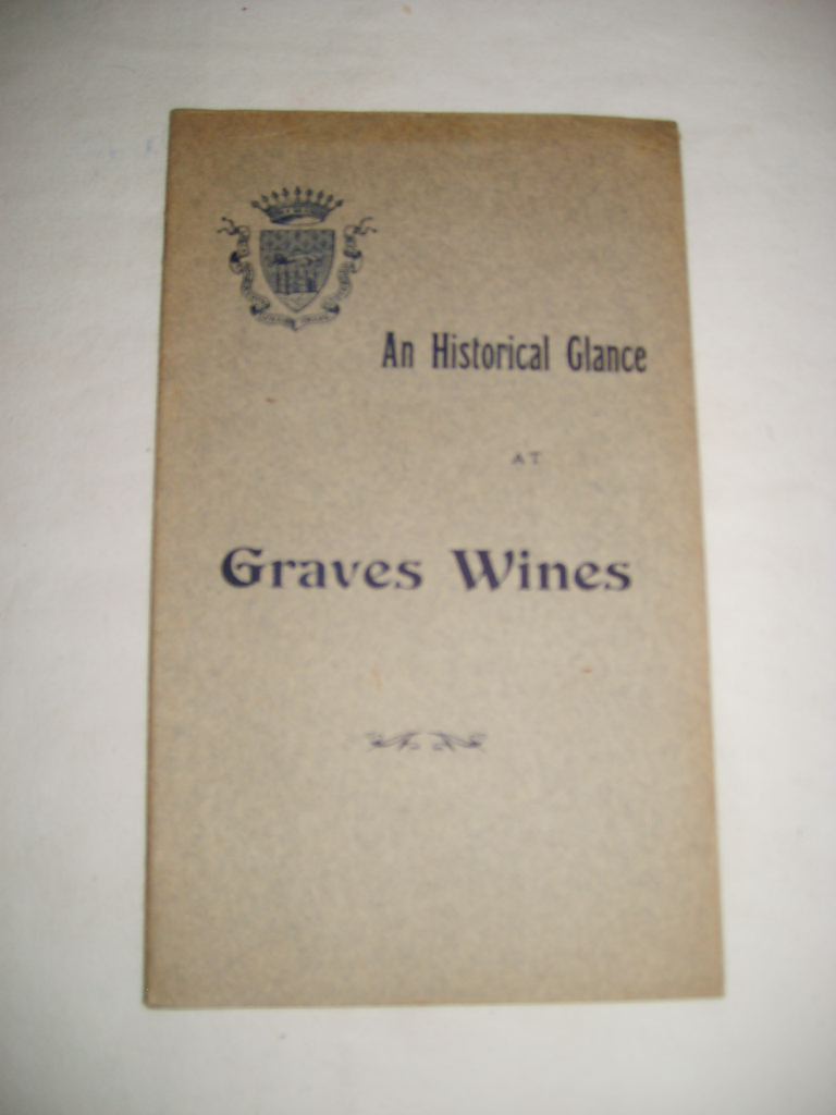  - An historical glance at Graves wines.