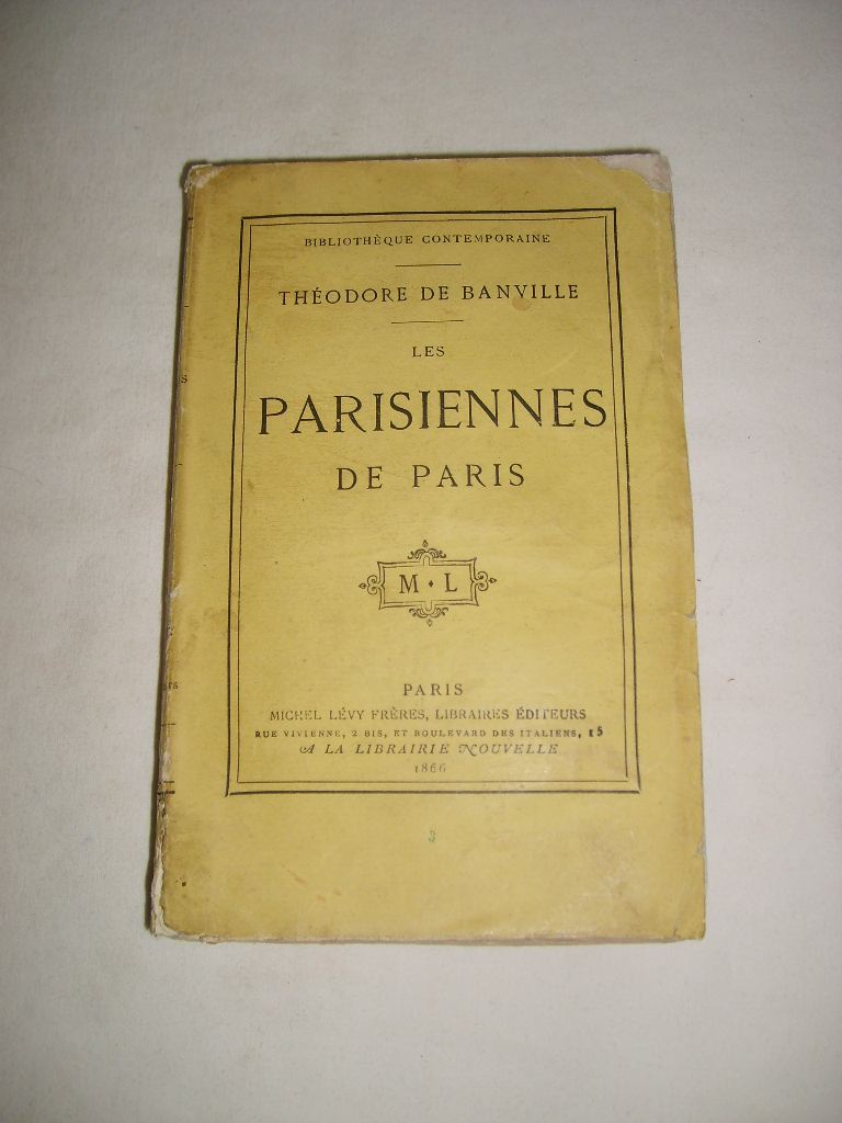 BANVILLE (THODORE DE) - Les parisiennes de Paris.