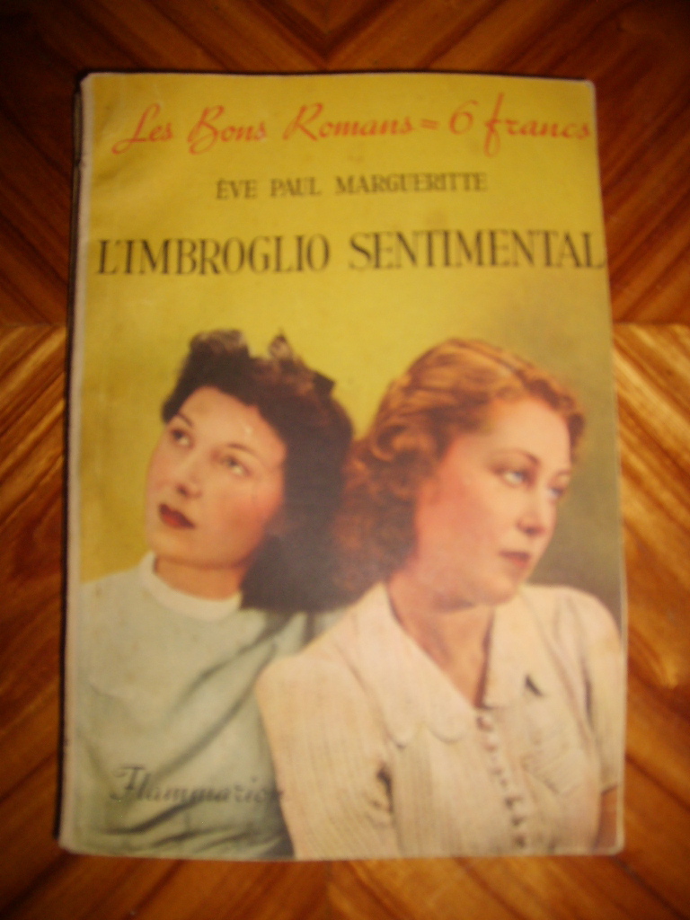 PAUL-MARGUERITTE (Eve) - L'imbroglio sentimental.