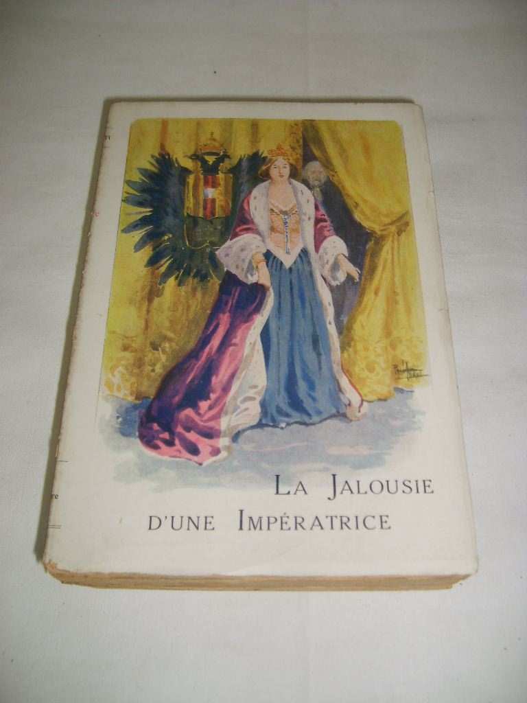 SACHER-MASOCH (LEOPOLD RITTER VON) - La jalousie d'une impratrice.