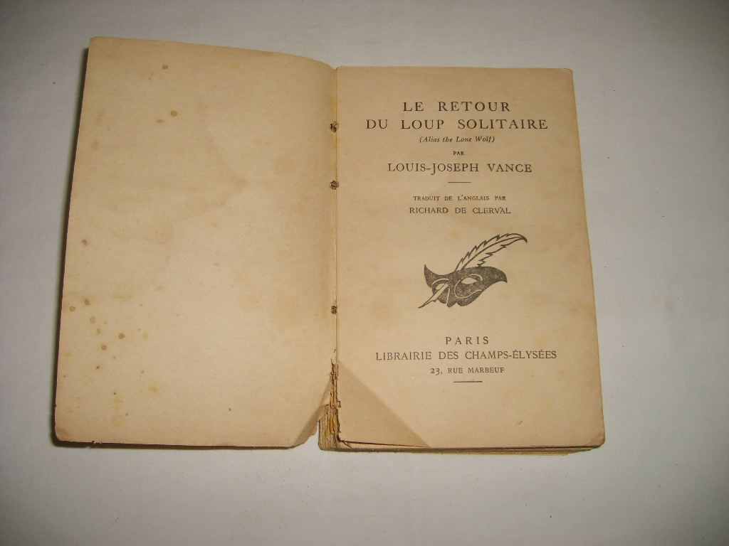VANCE (Louis-Joseph) - Le retour du loup solitaire.