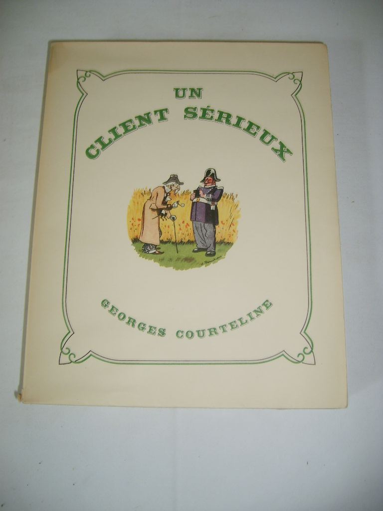 COURTELINE (GEORGES) - Un client srieux.