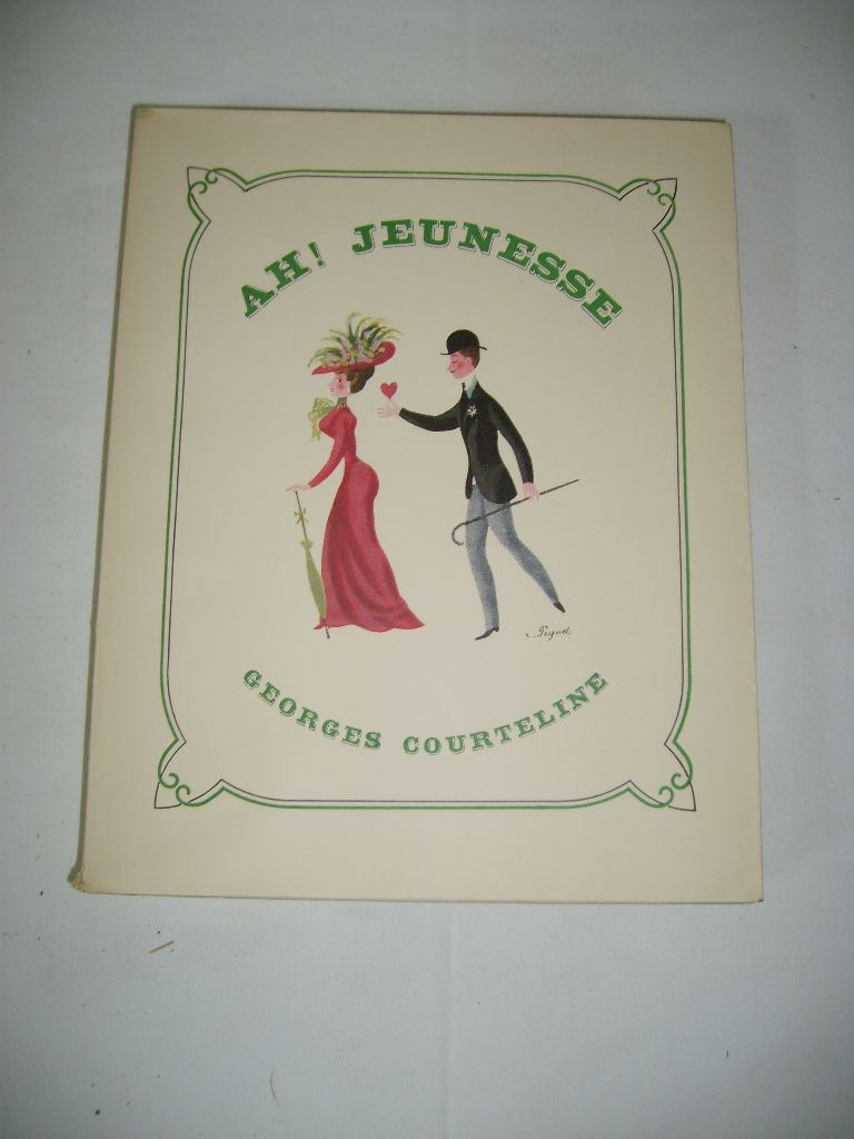 COURTELINE (Georges) - Ah! jeunesse.