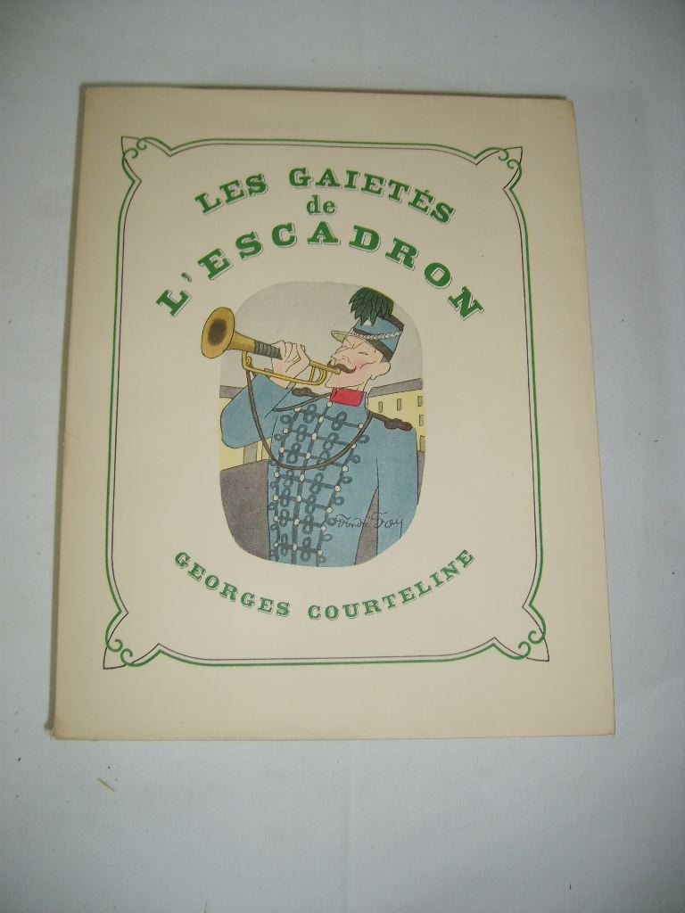 COURTELINE (Georges) - Les gaiets de l'escadron et autres contes.