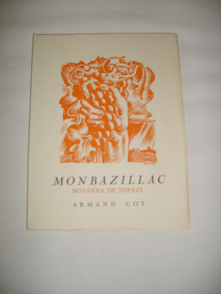 GOT (ARMAND) - Monbazillac Hosanna de Topaze.