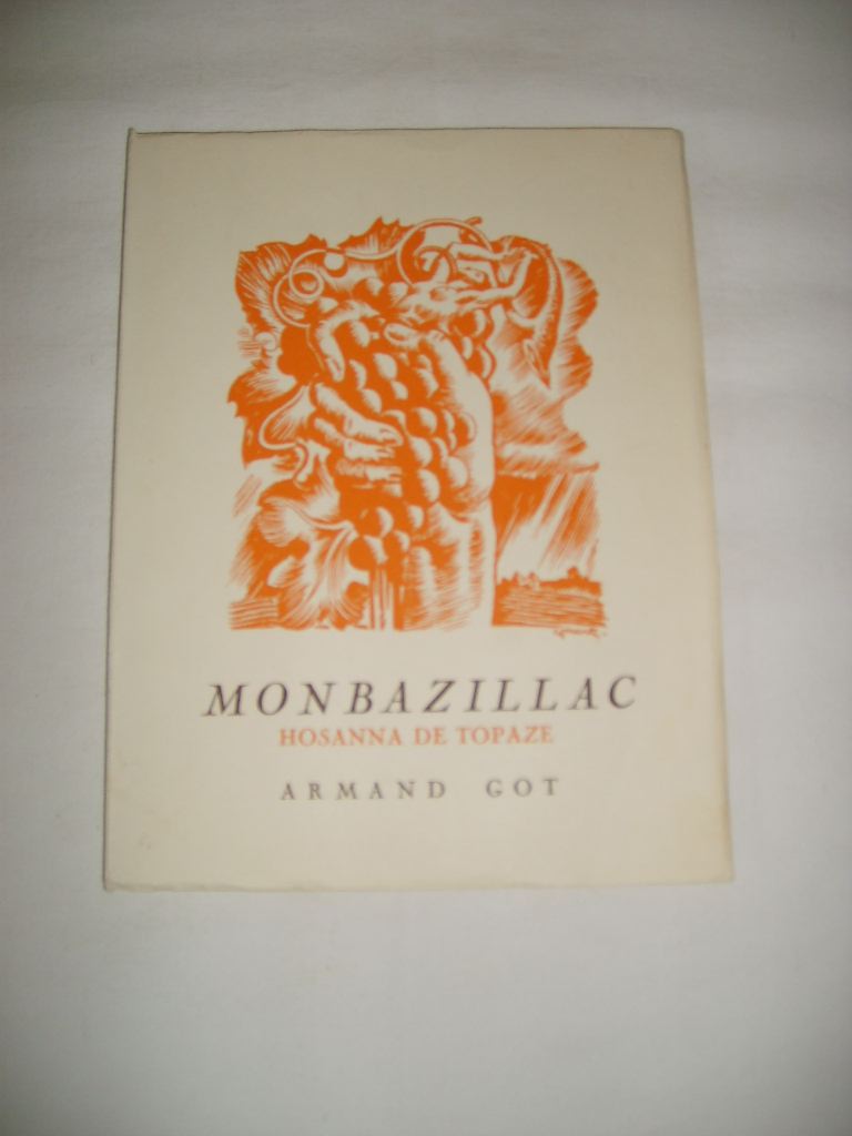 GOT (Armand) - Monbazillac Hosanna de Topaze.
