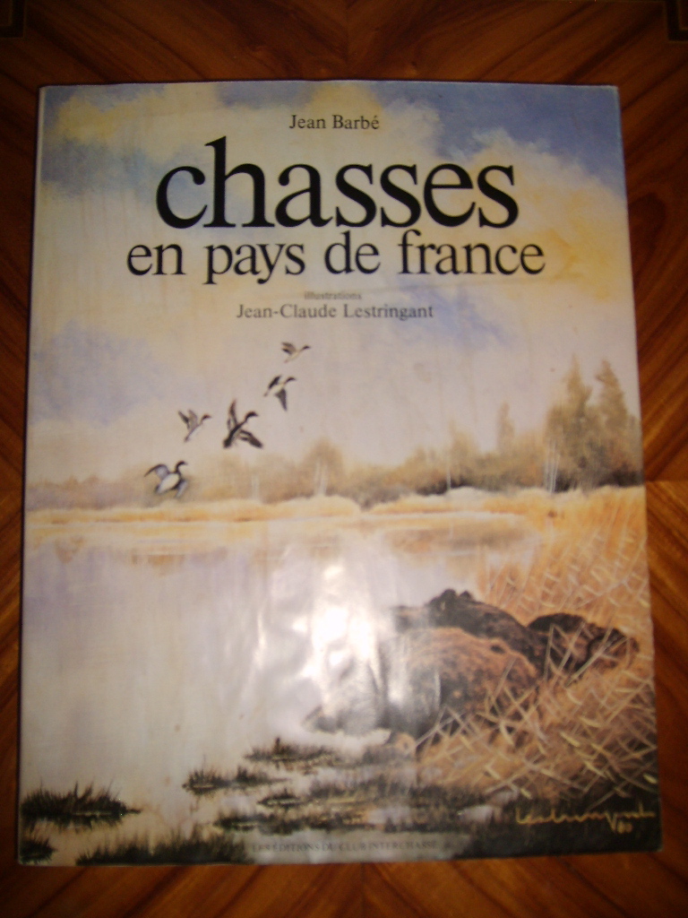 BARBE (JEAN) - Chasses en pays de France.