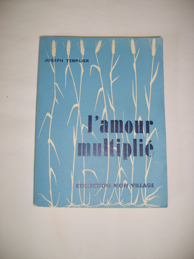TEMPLIER (Joseph) - L'amour multipli.