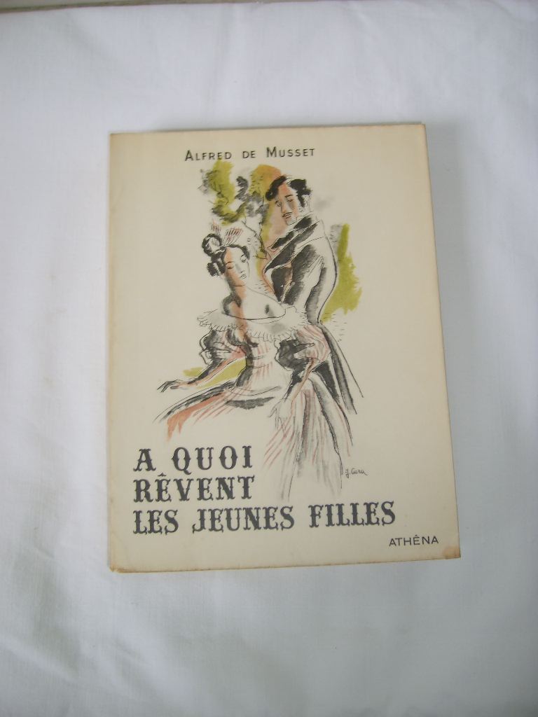 MUSSET (Alfred de) - A quoi rvent les jeunes filles. La coupe et les lvres. Les nuits.