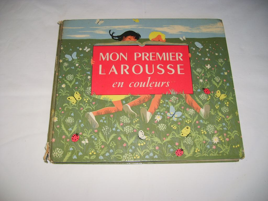 FONTENEAU (Marthe-Yvonne) - Mon premier Larousse en couleurs.