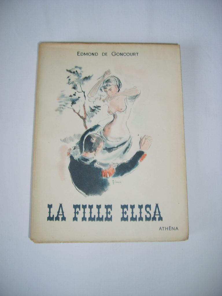 GONCOURT (Edmond de) - La Fille Elisa.