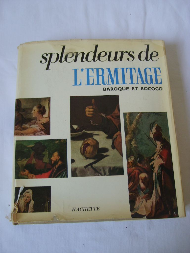 LEVINSON-LESSING (Vladimir Frantsevitch) - Splendeurs de l'Ermitage. Baroque et rococo.