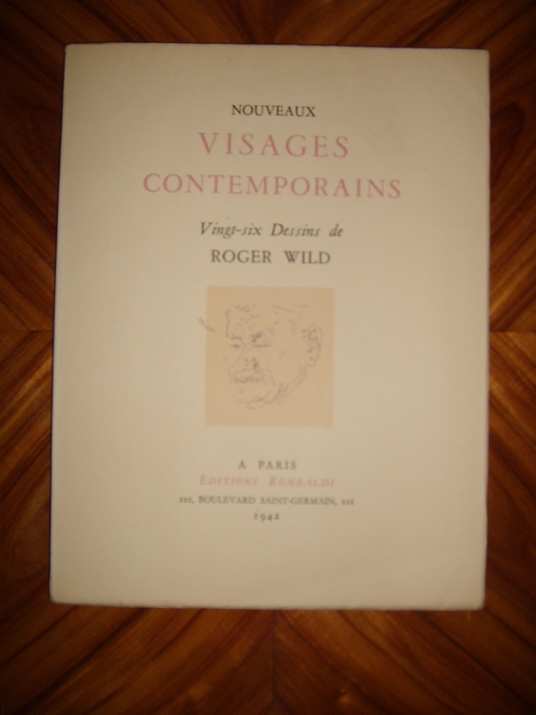 WILD (ROGER) - Nouveaux visages contemporains. Vingt-six dessins de Roger WILD.