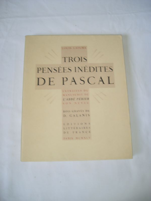 LAFUMA (Louis) - Trois penses indites de Pascal extraites du manuscrit de l'Abb Prier, son neveu.