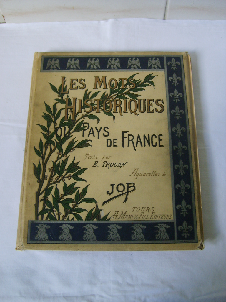 TROGAN (Edouard) - Les mots historiques du Pays de France.