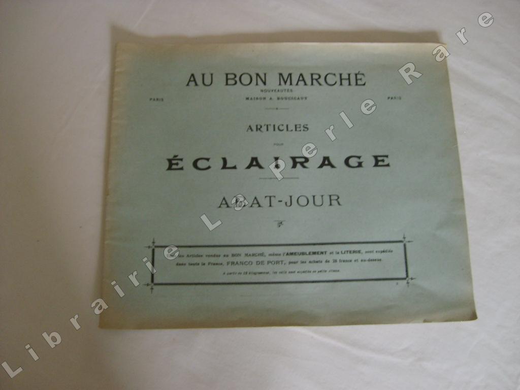  - Au Bon March. Catalogue d'articles pour clairage - Abat-jour.