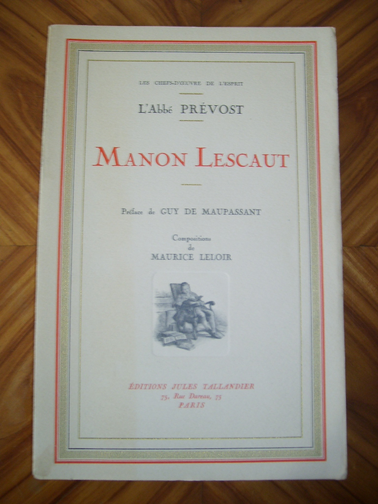 ABBE PREVOST (ANTOINE FRANOIS, DIT DEXILES) - Histoire de Manon Lescaut et du Chevalier des Grieux.