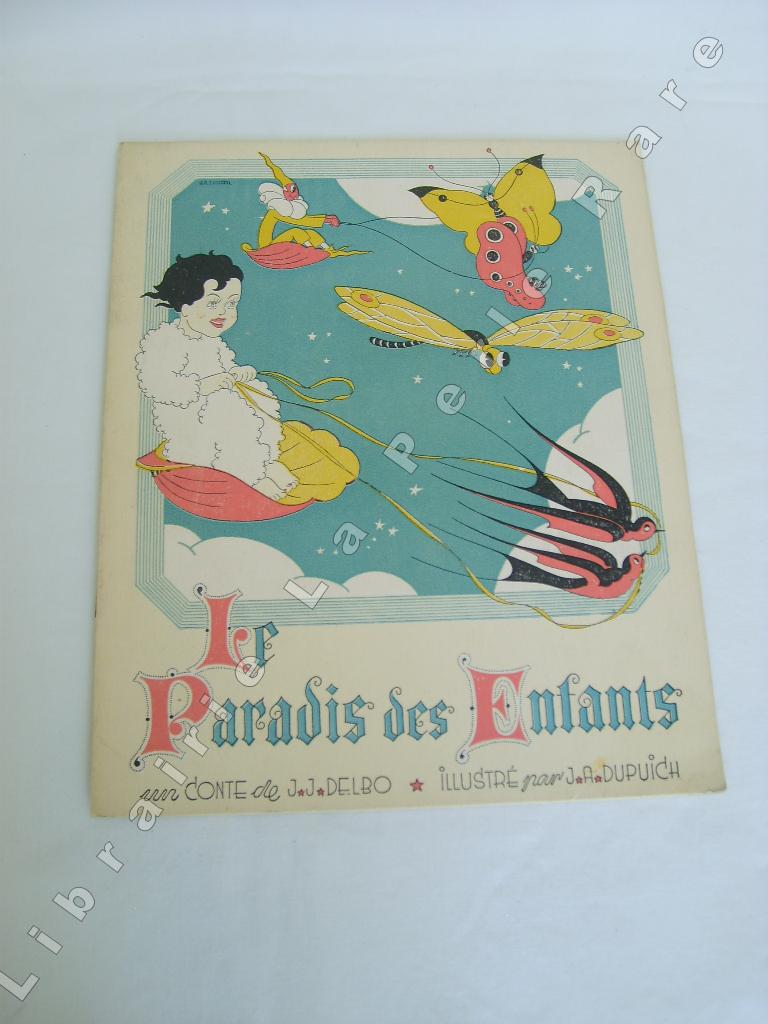 DELBO (Jean-Jacques) - Le paradis des enfants.