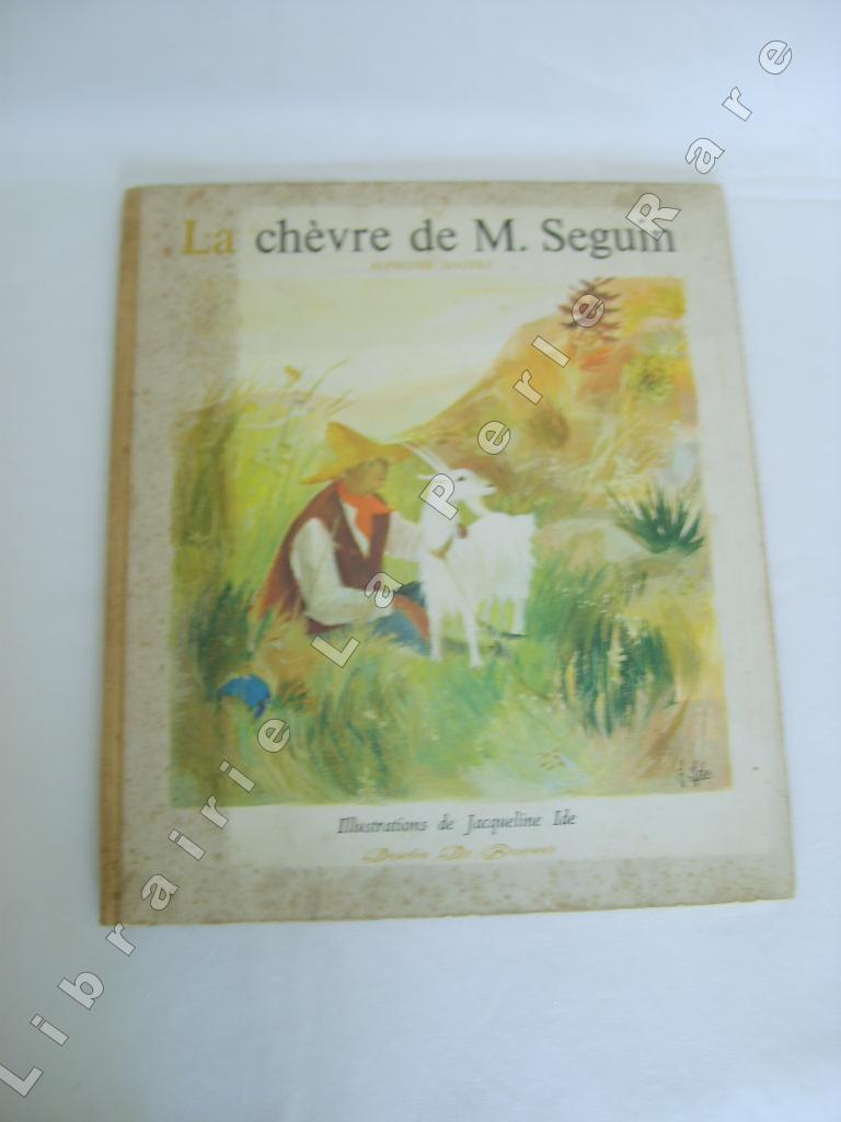 DAUDET (Alphonse) - La chvre de M. Seguin.