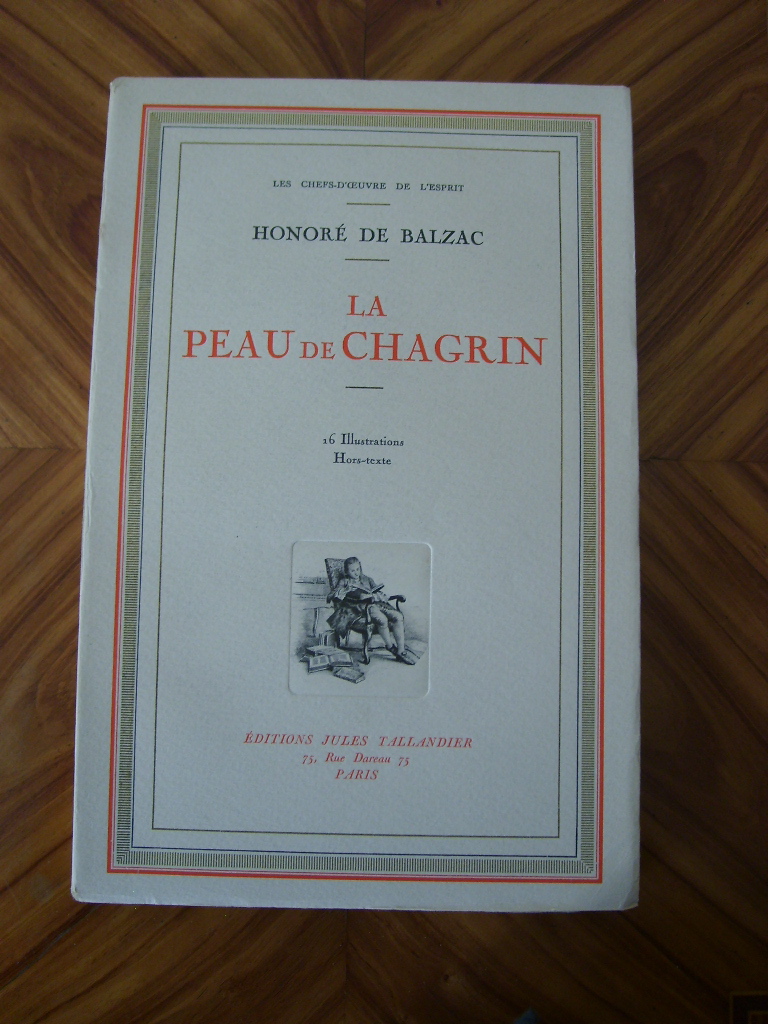 BALZAC (HONOR DE) - La peau de chagrin.