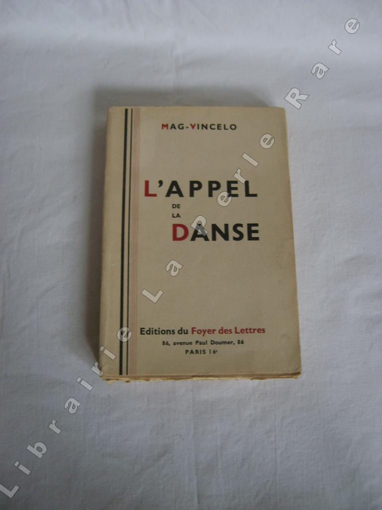 MAG-VINCELO (MAGDELEINE VINCELLO DITE) - L'appel de la danse.