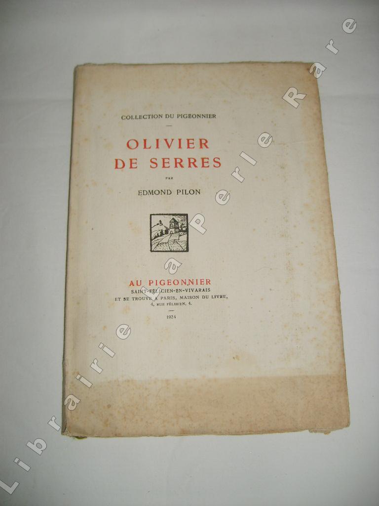 PILON (EDMOND) - Olivier de Serres.