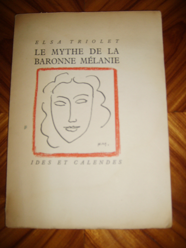 TRIOLET (ELSA) - Le mythe de la Baronne Mlanie.