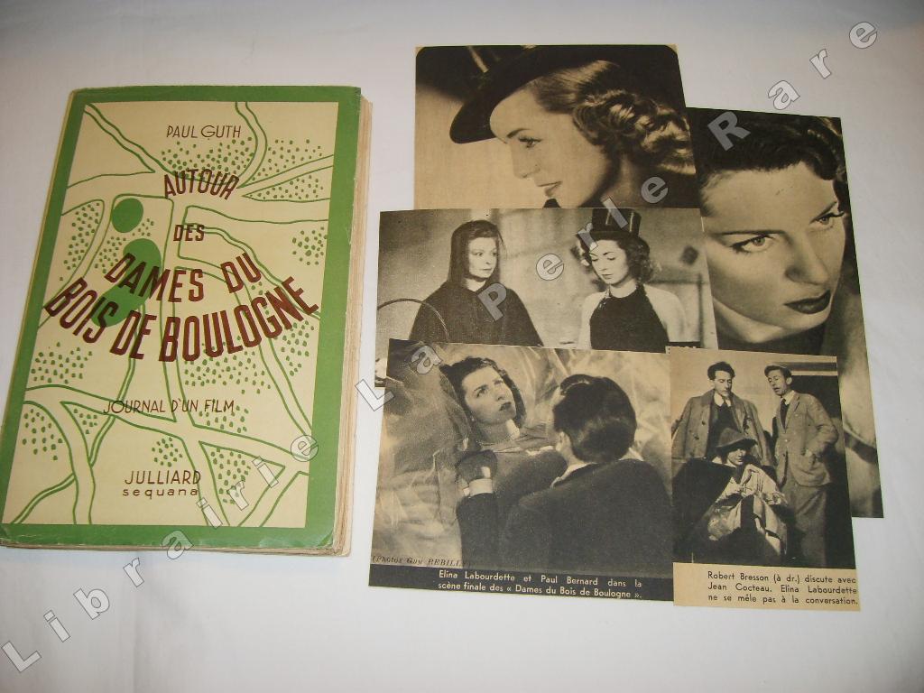 GUTH (PAUL) - Autour des dames du Bois de Boulogne. Journal d'un film.