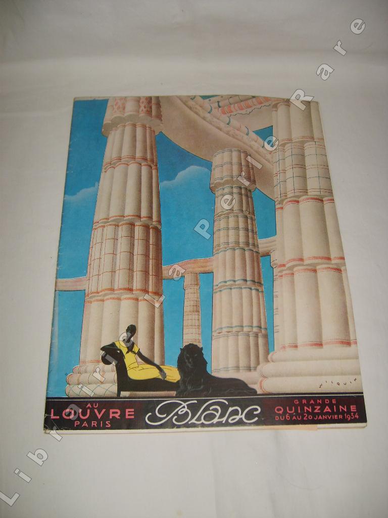  - Catalogue de blanc Au Louvre Paris. Grande quinzaine du 6 au 20 janvier 1934.