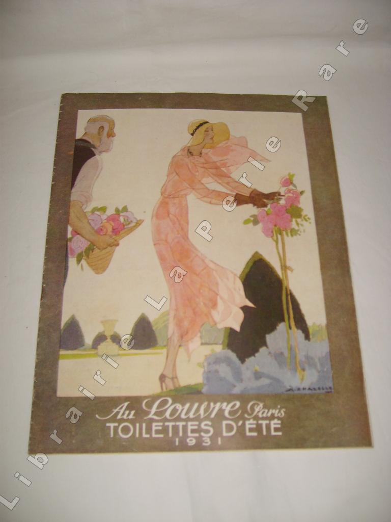 - Catalogue Au Louvre Paris. Toilettes d't. 1931.