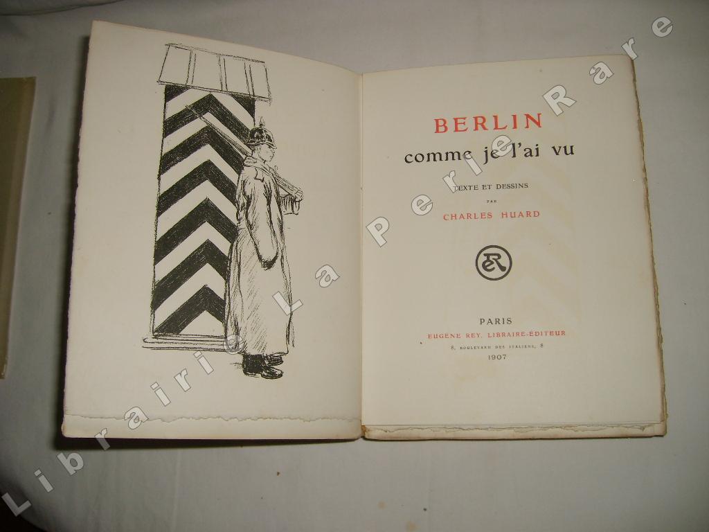 HUARD (Charles) - Berlin comme je l'ai vu.