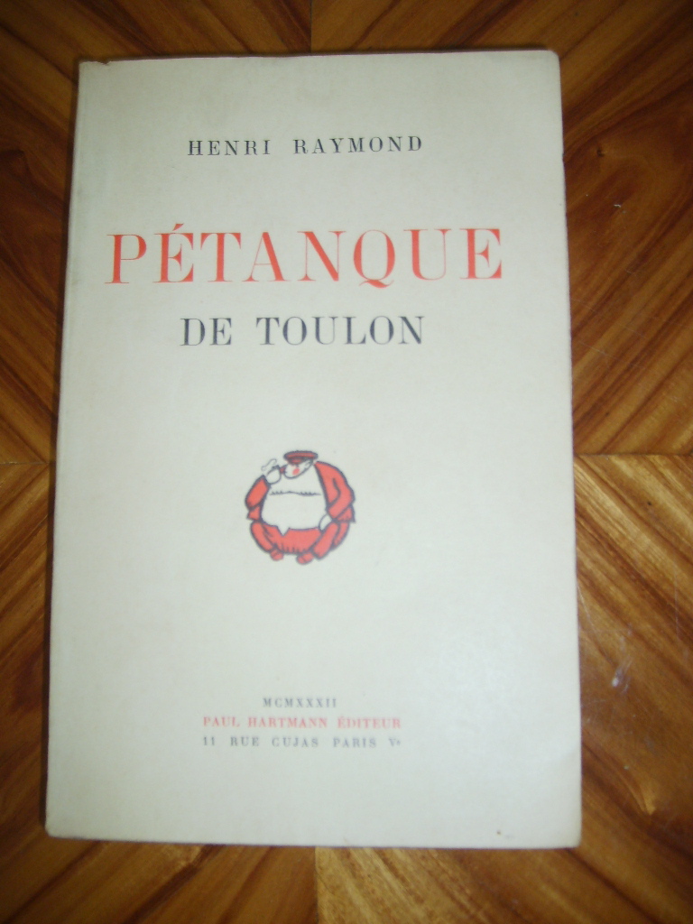 RAYMOND (Henri) - Ptanque de Toulon.
