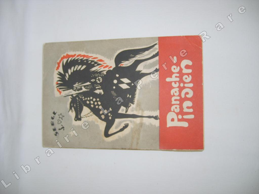 SERGE (Maurice Faudierre dit) - Panache indien.