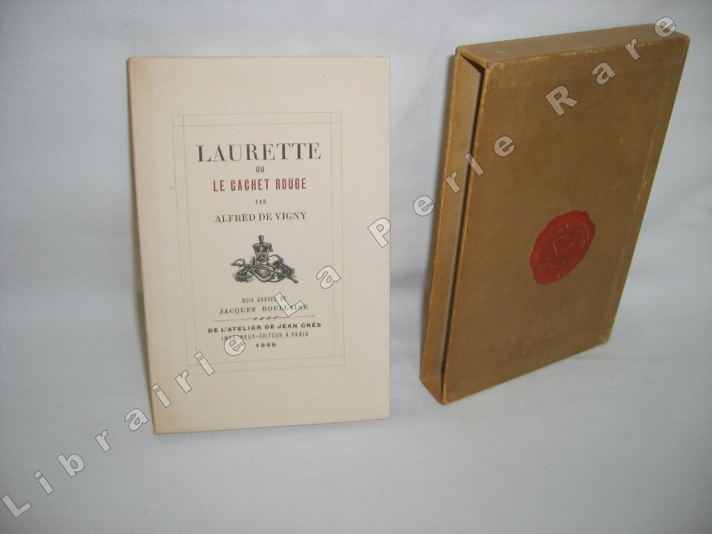 VIGNY (Alfred de) - Laurette ou le cachet rouge.