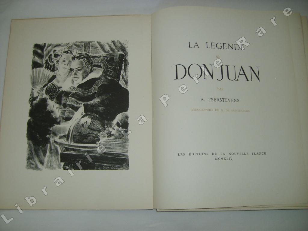 T'SERSTEVENS (Albert) - La lgende de Don Juan.