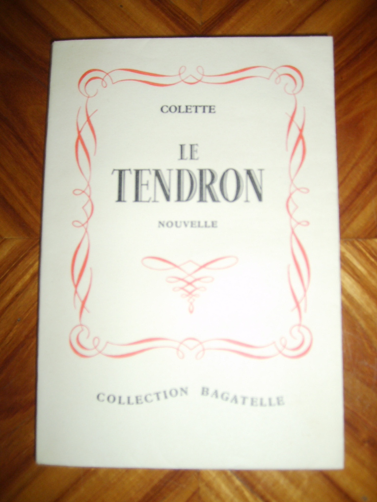 COLETTE - Le tendron. Nouvelle.