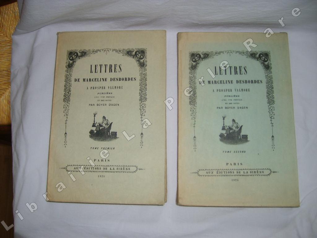 DESBORDES-VALMORE (Marceline) & BOYER d'AGEN (Auguste-Jean Boy dit) - Lettres de Marceline Desbordes  Prosper Valmore.