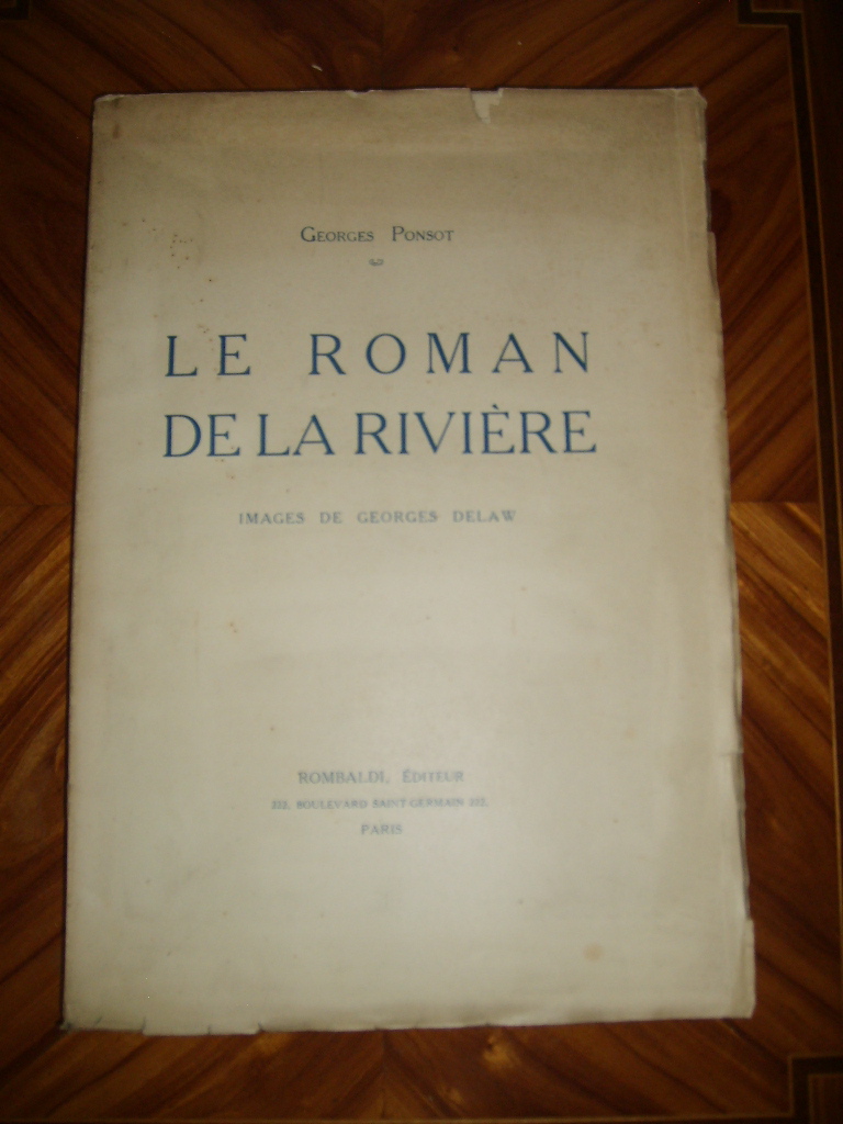 PONSOT (Georges) - Le roman de la rivire.
