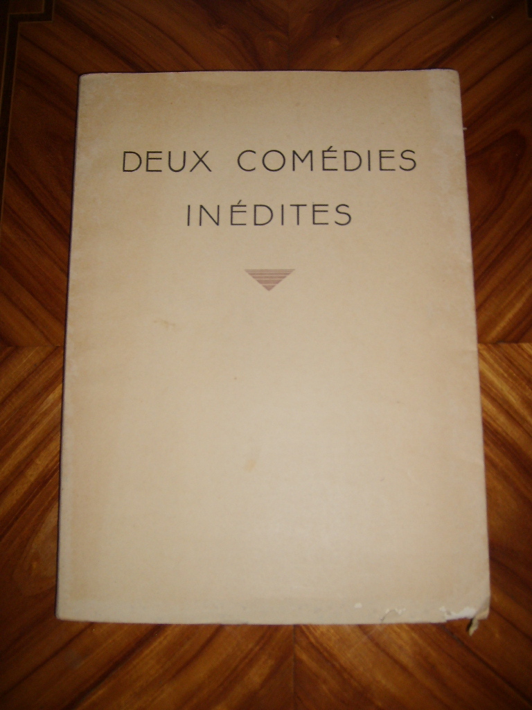 BERNARD (Tristan) & RABIER-LABICHE (Dr Paul) - Deux comdies indites : Coeur de bronze (BERNARD) & Une leon de Monsieur FLeurant (RABIER-LAGUICHE).