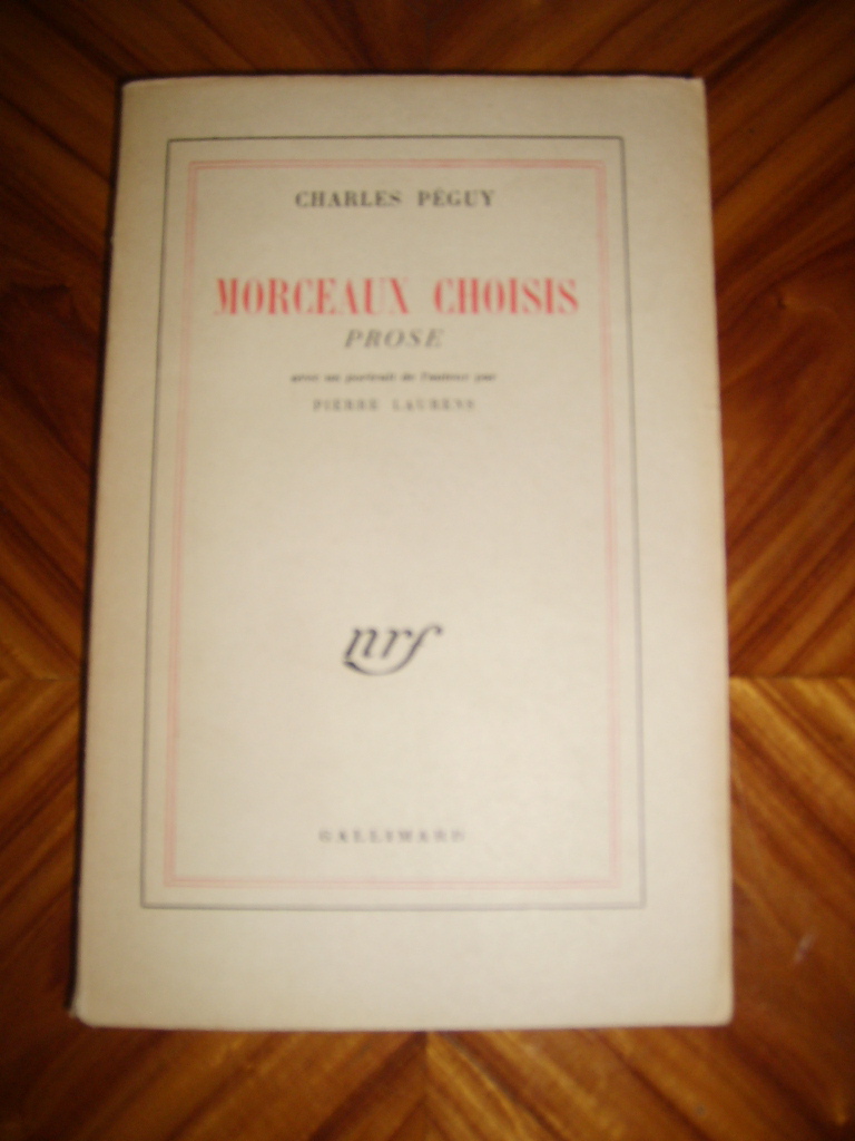 PEGUY (CHARLES) - Morceaux choisis.