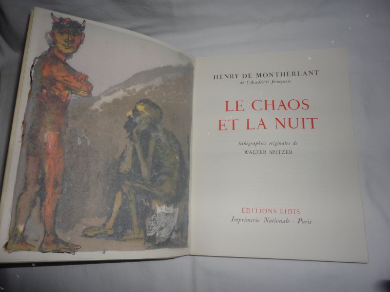 MONTHERLANT (HENRY DE) - Le chaos et la nuit.