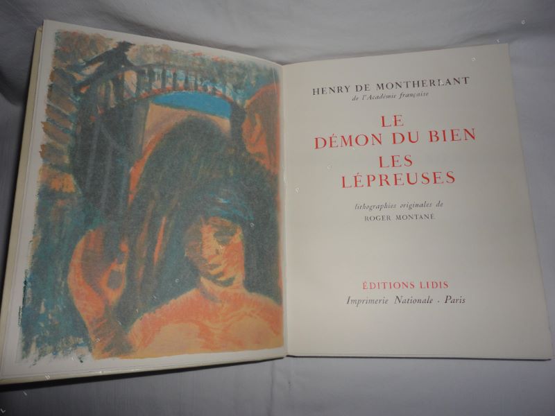 MONTHERLANT (Henry de) - Le dmon du bien. Les lpreuses.