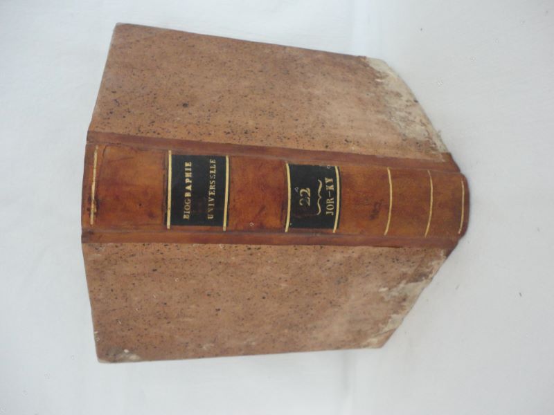 [UNE SOCIT DE GENS DE LETTRES ET DE SAVANTS] - Biographie universelle, ancienne et moderne, ou histoire, par ordre alphabtique, de la vie publique et prive de tous les hommes qui se sont fait remarquer par leurs crits, leurs actions, leurs talents, leurs vertus ou leurs crimes. Tome 22 seul. JOR-KY.