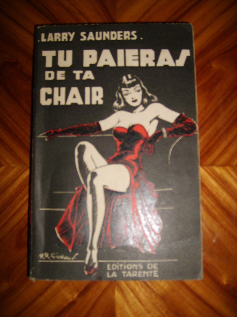 SAUNDERS (LARRY) - Tu paieras de ta chair.