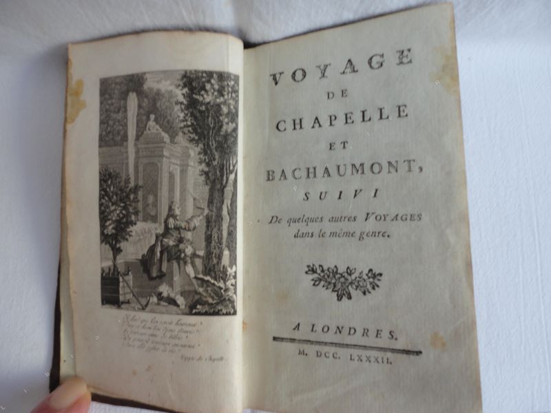 CHAPELLE (Claude Emmanuel Lhuillier, dit) - Voyage de Chapelle et Bachaumont, suivi de quelques autres voyages dans le mme genre. - Posies de Sapho, suivies de diffrentes posies dans le mme genre.