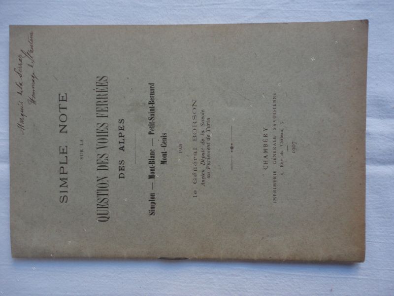 BORSON (Gnral Jean-Franois) - Simple note sur la question des voies ferres des Alpes.